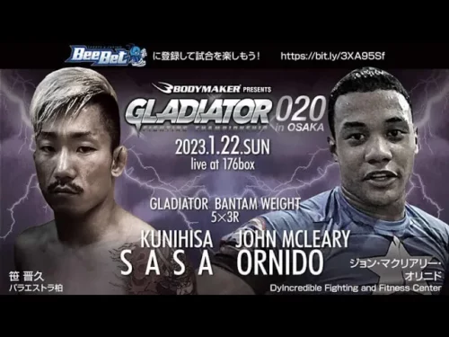 笹晋久vsジョン・マクリアリー・オリニド / Kunihisa Sasa vs John Mcleary Ornido GLADIATOR 020 in OSAKA 2023/1/22